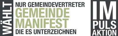 FORDERT SCHRIFTLICH EIN, DAS DIE GEMEINDEVERWALTUNG; AB SOFORT ZUM WOHLE DER MENSCHEN ZU ENTSCHEIDEN HAT